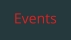 Events