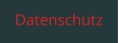 Datenschutz